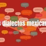 A colorful map of Mexico with speech bubbles in different styles representing regional dialects, vibrant and illustrative.